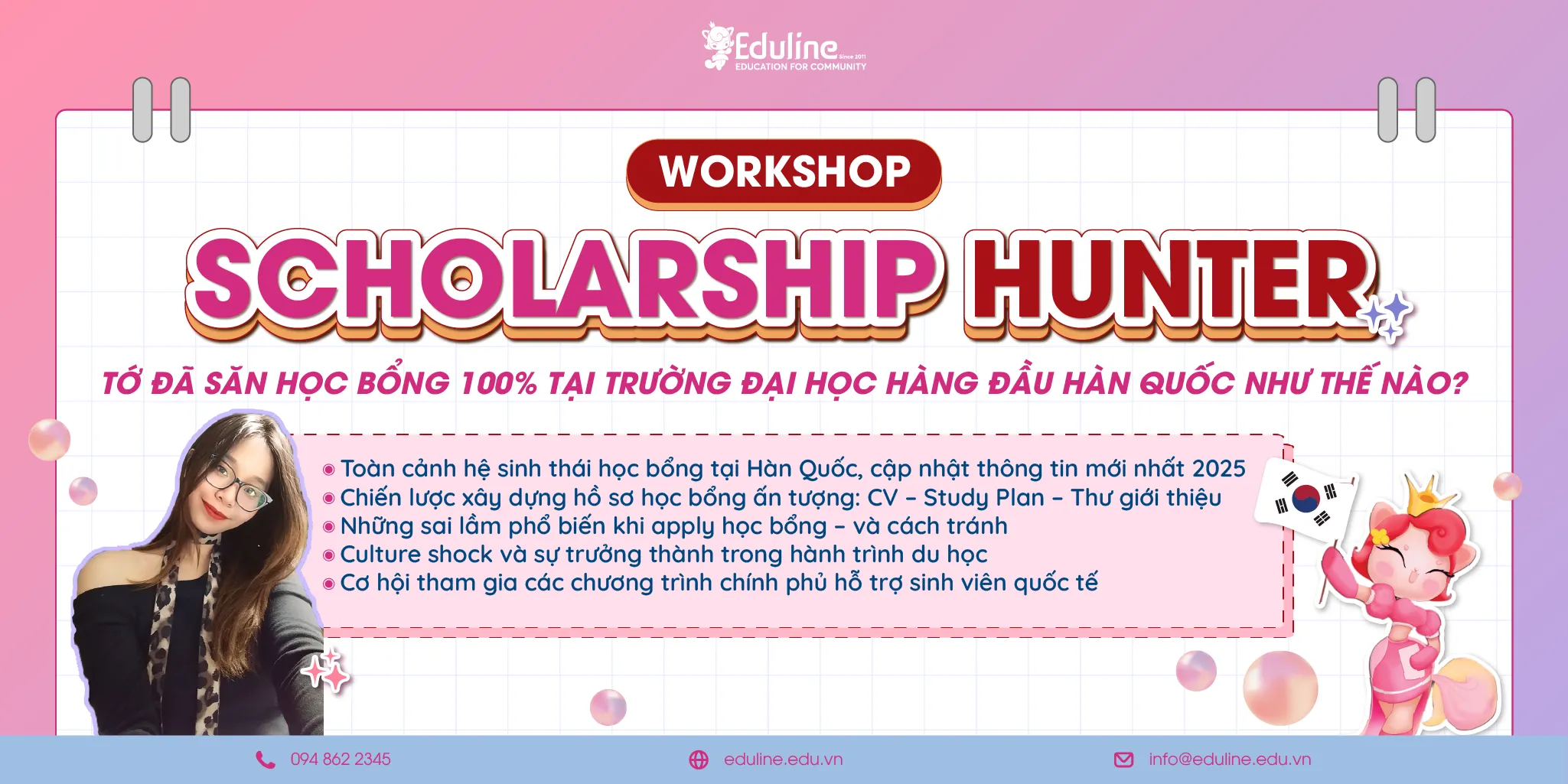 WORKSHOP: SCHOLARSHIP HUNTER | 𝑇𝑜̛́ đ𝑎̃ 𝑠𝑎̆𝑛 ℎ𝑜̣𝑐 𝑏𝑜̂̉𝑛𝑔 100% 𝑡𝑎̣𝑖 𝑡𝑟𝑢̛𝑜̛̀𝑛𝑔 Đ𝑎̣𝑖 ℎ𝑜̣𝑐 ℎ𝑎̀𝑛𝑔 đ𝑎̂̀𝑢 𝐻𝑎̀𝑛 𝑄𝑢𝑜̂́𝑐 𝑛ℎ𝑢̛ 𝑡ℎ𝑒̂́ 𝑛𝑎̀𝑜?